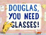 Douglas, You Need Glasses!