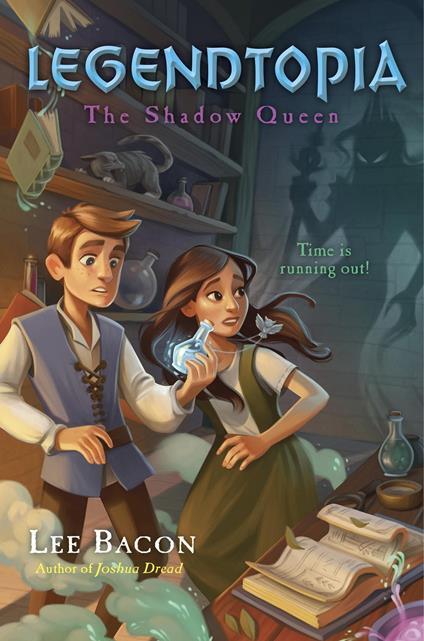 Legendtopia Book #2: The Shadow Queen - Lee Bacon - ebook