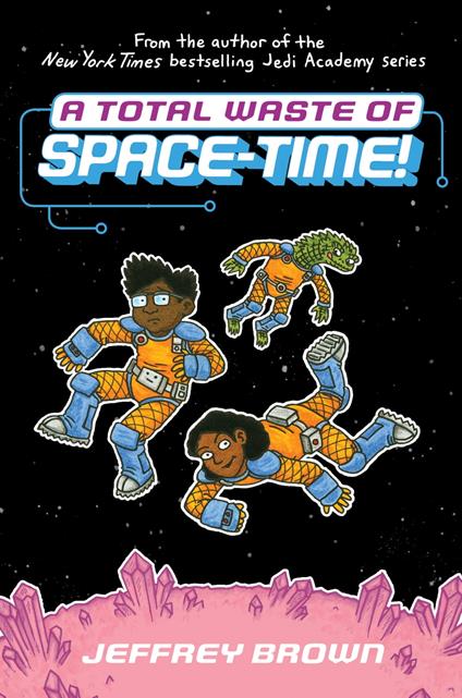 A Total Waste of Space-Time! - Jeffrey Brown - ebook