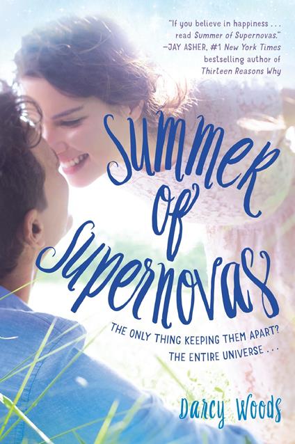 Summer of Supernovas - Darcy Woods - ebook