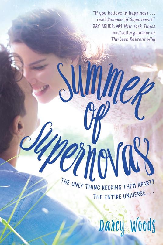 Summer of Supernovas - Darcy Woods - ebook