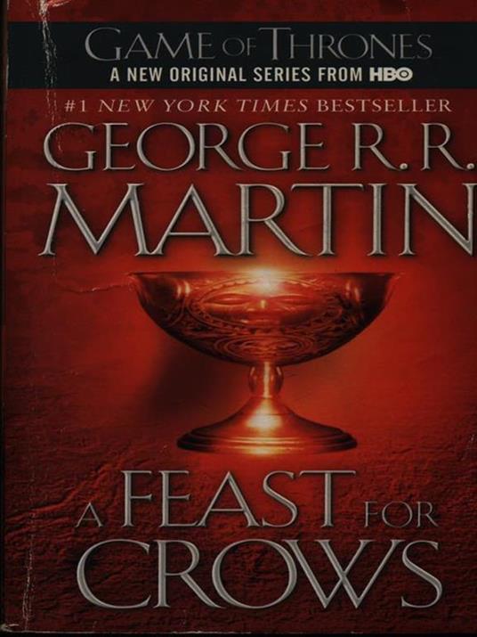 A Feast for Crows: A Song of Ice and Fire: Book Four - George R. R. Martin - cover