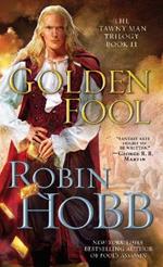 Golden Fool: The Tawny Man Trilogy Book 2