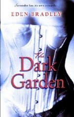 The Dark Garden: A Novel