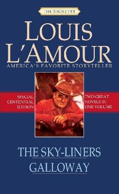 The Sky-Liners/Galloway - Louis L'Amour - cover