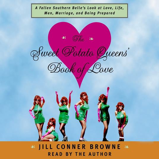The Sweet Potato Queens' Book of Love
