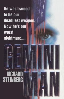 The Gemini Man: A Novel - Richard Steinberg - cover