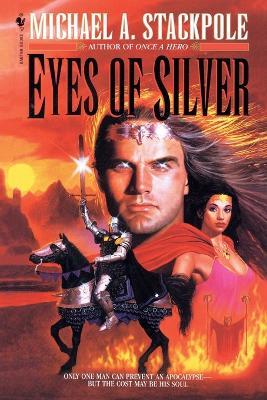 Eyes of Silver - Michael A. Stackpole - cover