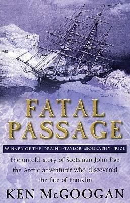 Fatal Passage - Ken McGoogan - cover