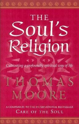 The Soul's Religion - Thomas Moore - cover