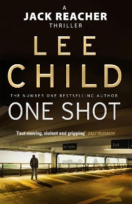 One Shot: (Jack Reacher 9) - Lee Child - cover