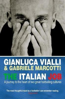 The Italian Job - Gabriele Marcotti,Gianluca Vialli - cover