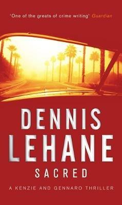 Sacred - Dennis Lehane - cover