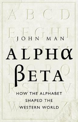 Alpha Beta - John Man - cover