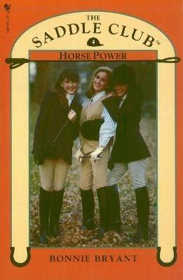 Saddle Club Book 4: Horse Power - Bonnie Bryant - cover