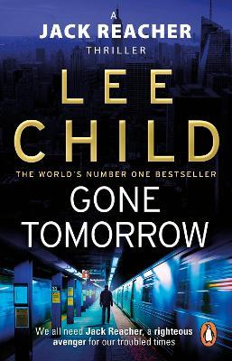 Gone Tomorrow: (Jack Reacher 13) - Lee Child - cover