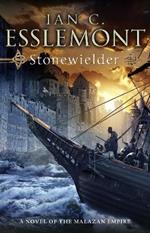 Stonewielder: (Malazan Empire: 3): the renowned fantasy epic expands in this unmissable and captivating instalment