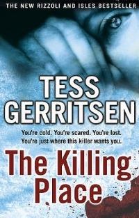The Killing Place: (Rizzoli & Isles series 8) - Tess Gerritsen - cover