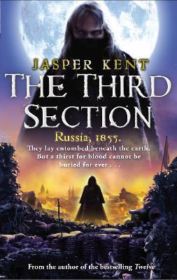 The Third Section: (The Danilov Quintet 3) - Jasper Kent - cover
