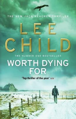 Worth Dying For: (Jack Reacher 15) - Lee Child - cover