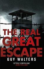 The Real Great Escape