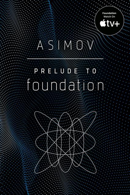 Prelude to Foundation
