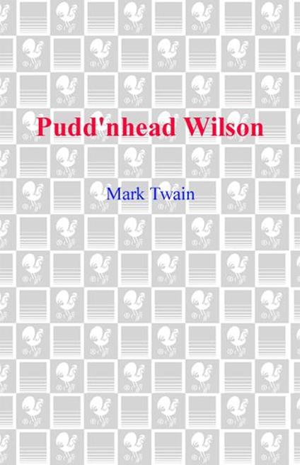 Pudd'nhead Wilson