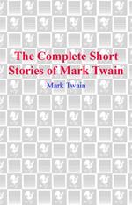 The Complete Short Stories of Mark Twain