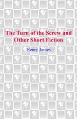 The Turn of the Screw and Other Short Fiction