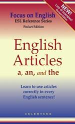 English Articles A, AN, and THE: How to Use Them Correctly in Every Sentence