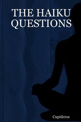 THE Haiku Questions - , Cupideros - cover