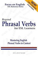Beyond Phrasal Verbs: Mastering Phrasal Verbs in Context