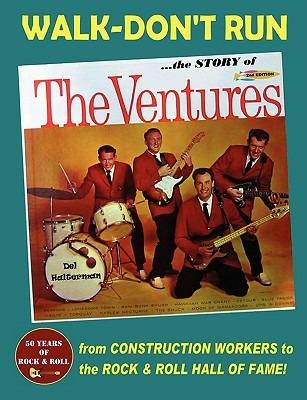 Walk-Don't Run - The Story of The Ventures - Del Halterman - cover