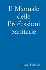 Il manuale delle professioni sanitarie