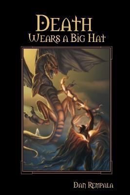 Death Wears a Big Hat - Dan Rempala - cover