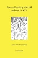 Fear and Loathing with Bill and Tom in NYC - tom weathers - cover