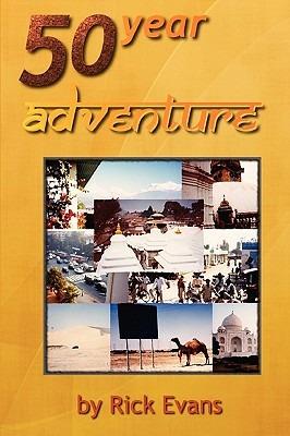 50 Year Adventure - Rick Evans - cover