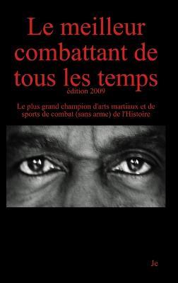 Le meilleur combattant de tous les temps - 3ème édition - Je - cover
