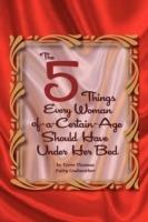 The 5 Things Every Woman-of-a-Certain-Age Should Have Under Her Bed