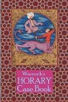 Warnock's Horary Case Book 2nd Edition - Christopher Warnock - cover
