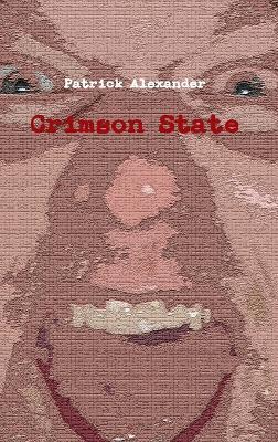 Crimson State - Patrick Alexander - cover