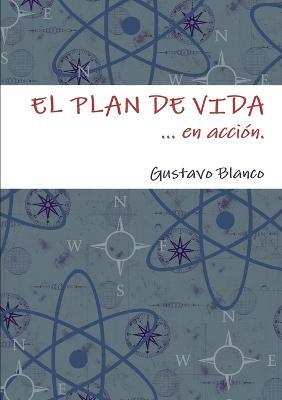 El Plan de Vida - Gustavo Blanco - cover