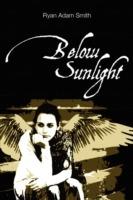Below Sunlight - Ryan Smith - cover
