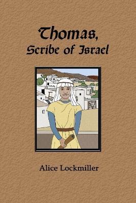 Thomas, Scribe of Israel - Alice Lockmiller - cover