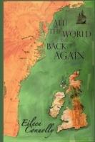 All the World and Back Again - Eileen Connolly - cover