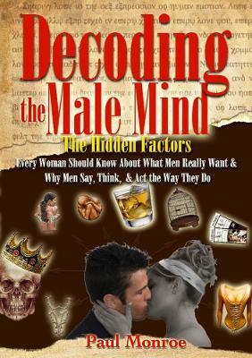 Decoding The Male Mind - Paul Monroe - cover