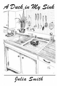 A Duck in My Sink - Julia Smith - cover