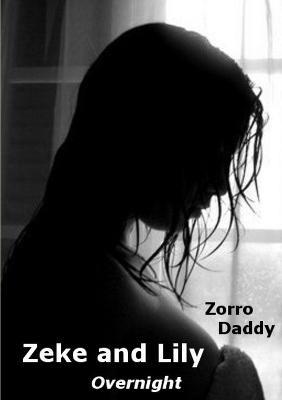 Zeke and Lily - Overnight - Zorro Daddy - cover