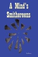 A Mind's Smithereens - Tim Brown - cover