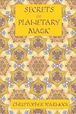 Secrets of Planetary Magic 3rd Edition
